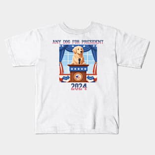 2024 Any Dog For President Shirt Kids T-Shirt